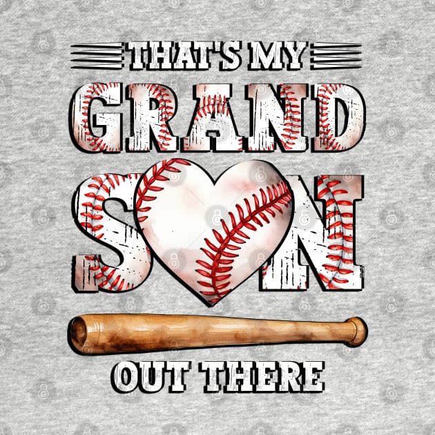 That's My Grandson Out There Baseball Grandma Mother's Day by Asg Design